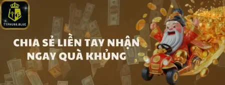 khuyến mãi chia sẻ nhận quà từ typhu88