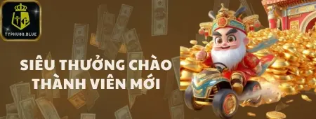 khuyến mãi chào thành viên mới của tphu88