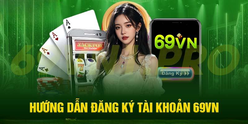 Chuyên mục hướng dẫn 69VN có vai trò như thế nào?